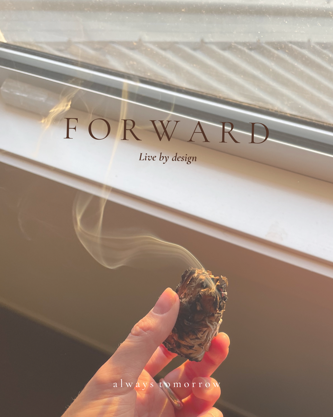 F O R W A R D - A tool to align your choices with your values and take intentional steps toward your future