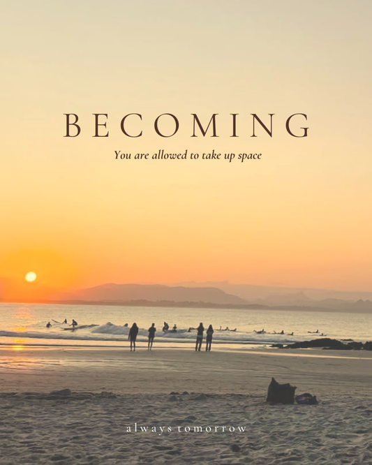 B E C O M I N G - A Journal to reconnect with your voice, your light, and your sense of belonging